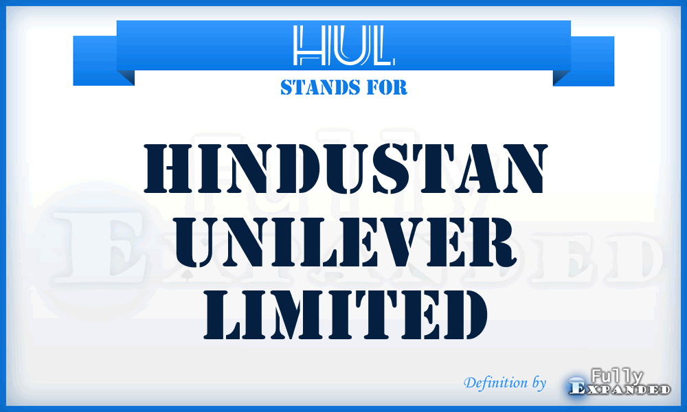 HUL - Hindustan Unilever Limited