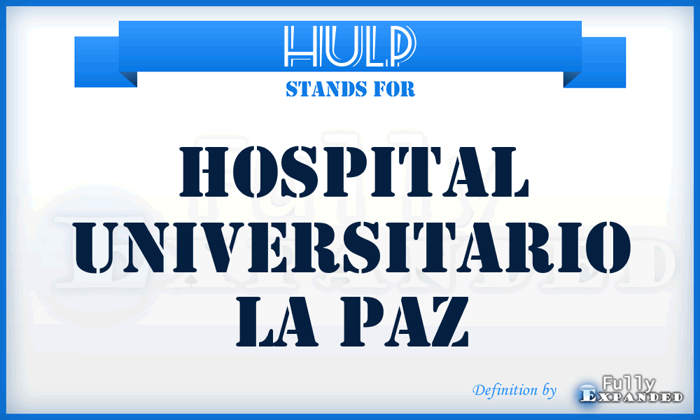 HULP - Hospital Universitario La Paz