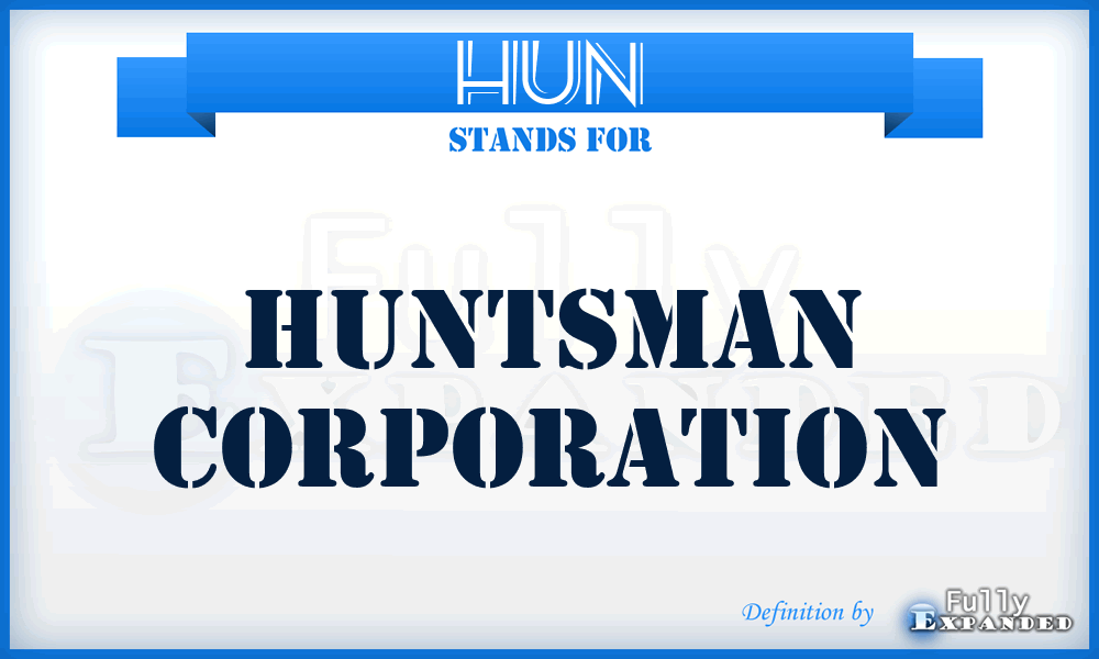 HUN - Huntsman Corporation