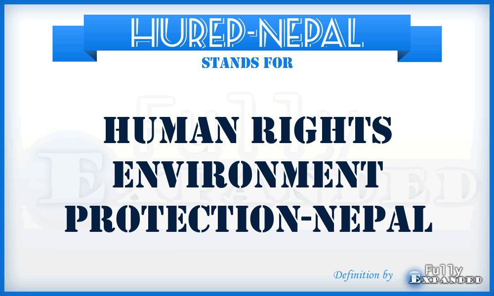 HUREP-NEPAL - Human Rights Environment Protection-Nepal