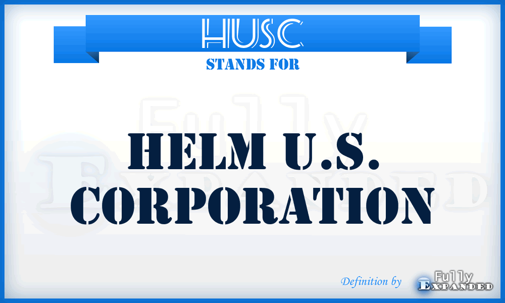 HUSC - Helm U.S. Corporation