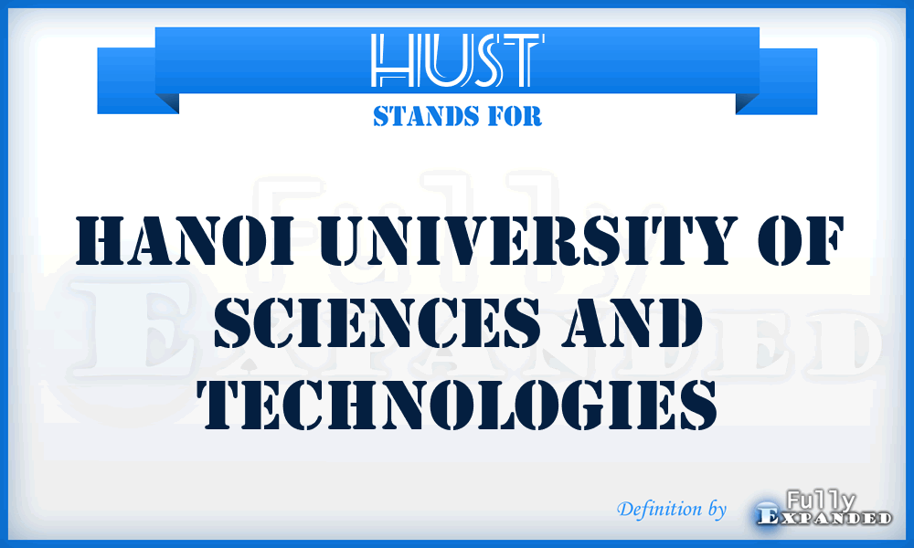 HUST - Hanoi University of Sciences and Technologies