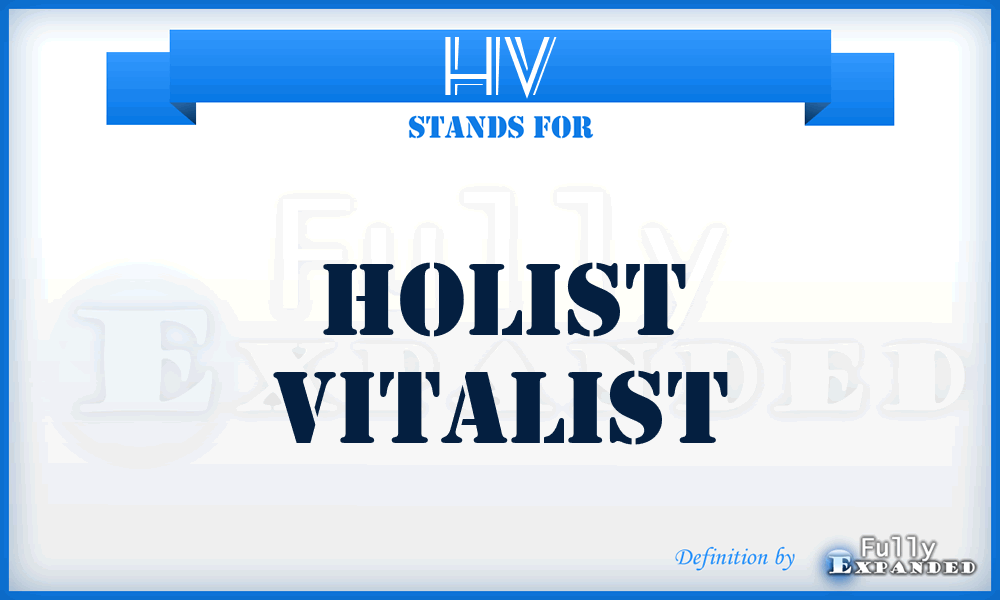 HV - Holist Vitalist
