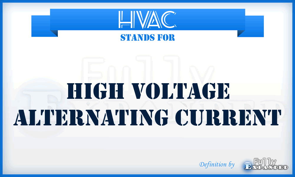 HVAC - High Voltage Alternating Current