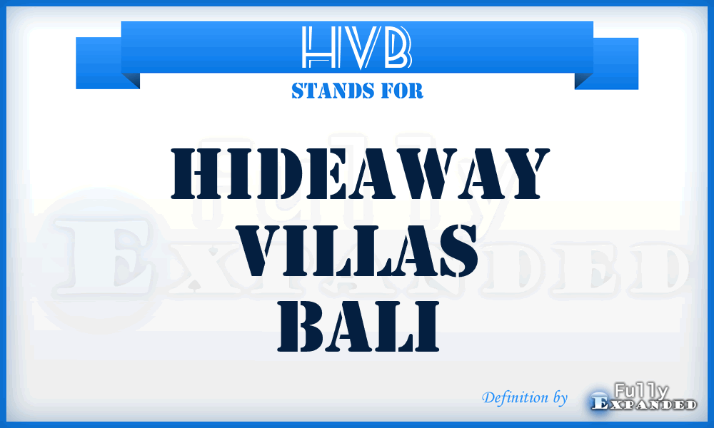 HVB - Hideaway Villas Bali