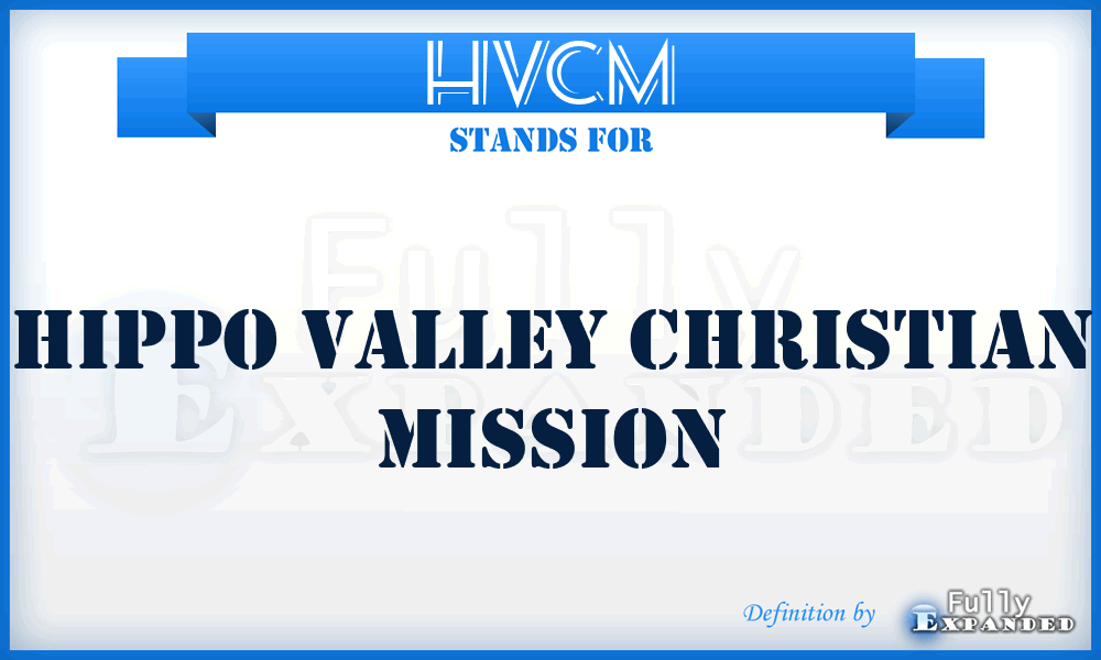 HVCM - Hippo Valley Christian Mission