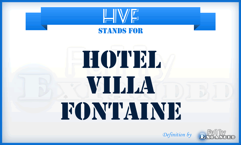 HVF - Hotel Villa Fontaine