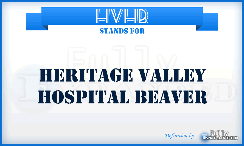 HVHB - Heritage Valley Hospital Beaver