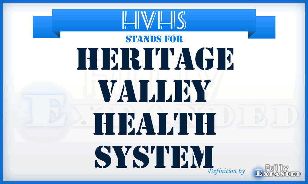 HVHS - Heritage Valley Health System