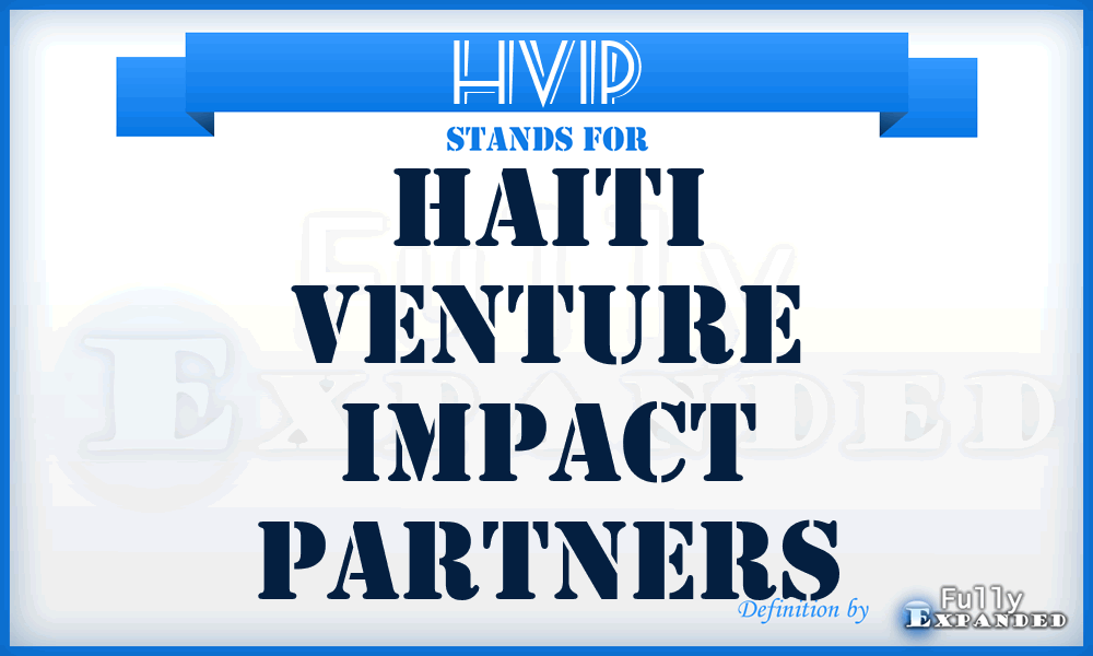 HVIP - Haiti Venture Impact Partners