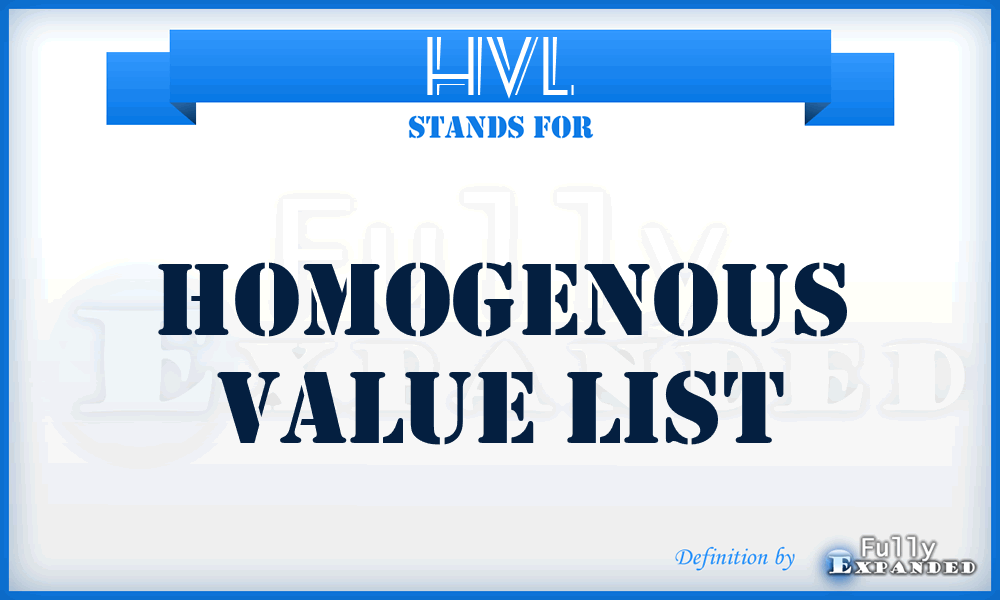 HVL - Homogenous Value List