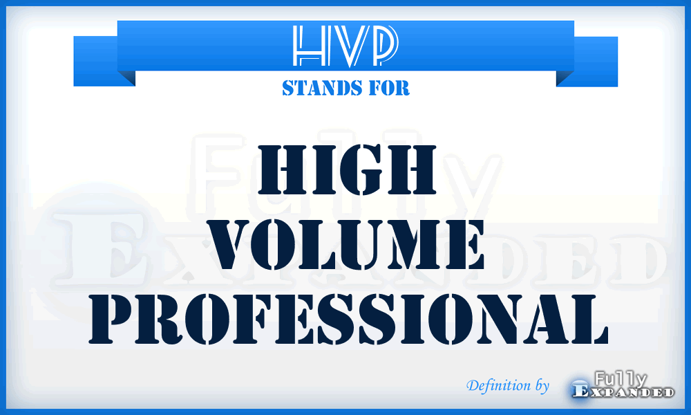 HVP - High Volume Professional