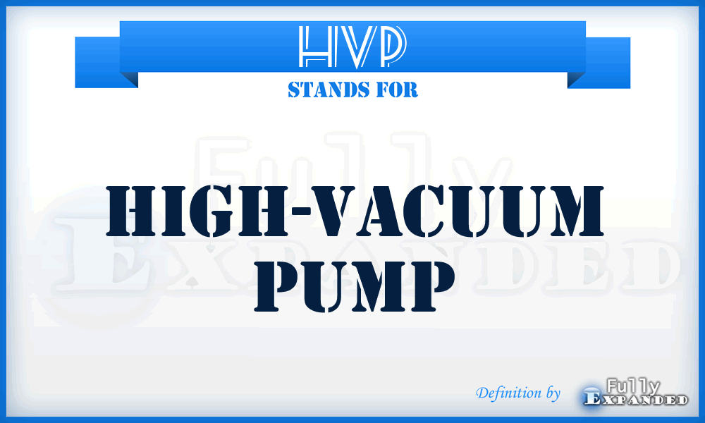 HVP - High-Vacuum Pump