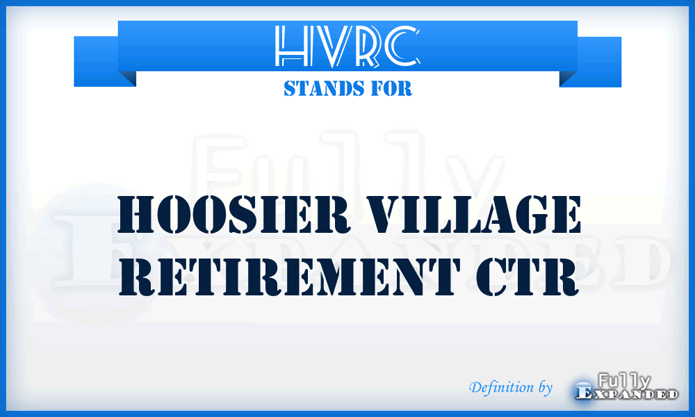 HVRC - Hoosier Village Retirement Ctr