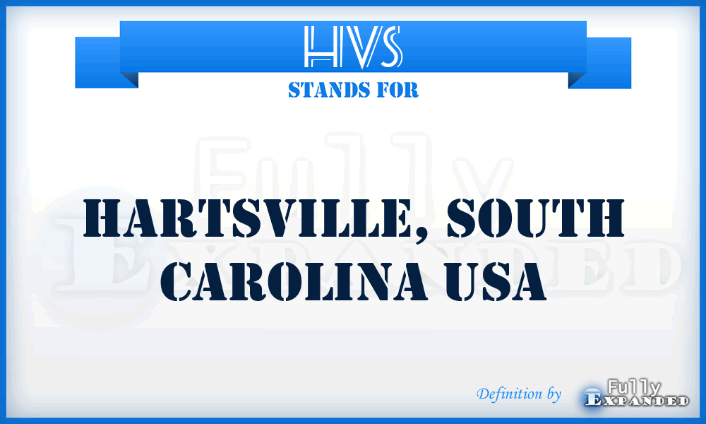 HVS - Hartsville, South Carolina USA