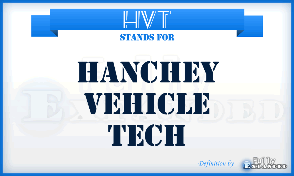 HVT - Hanchey Vehicle Tech