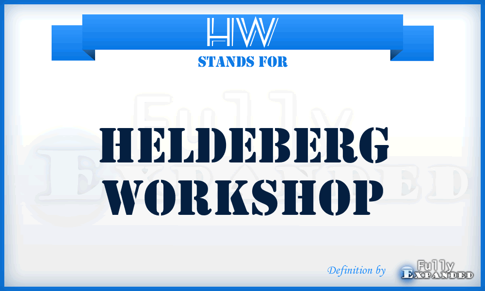 HW - Heldeberg Workshop