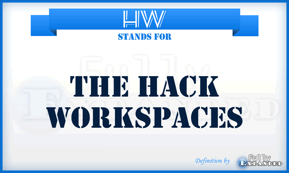 HW - The Hack Workspaces