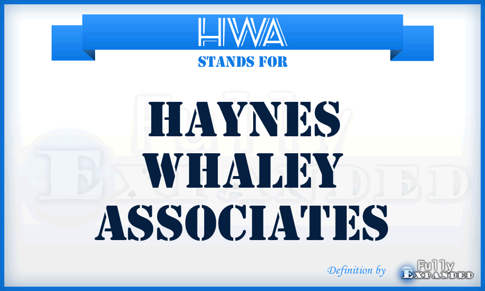 HWA - Haynes Whaley Associates