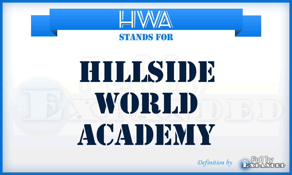 HWA - Hillside World Academy