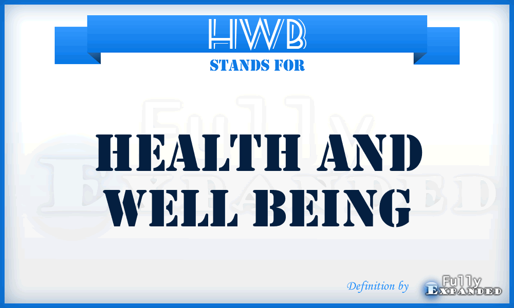 HWB - Health and Well Being