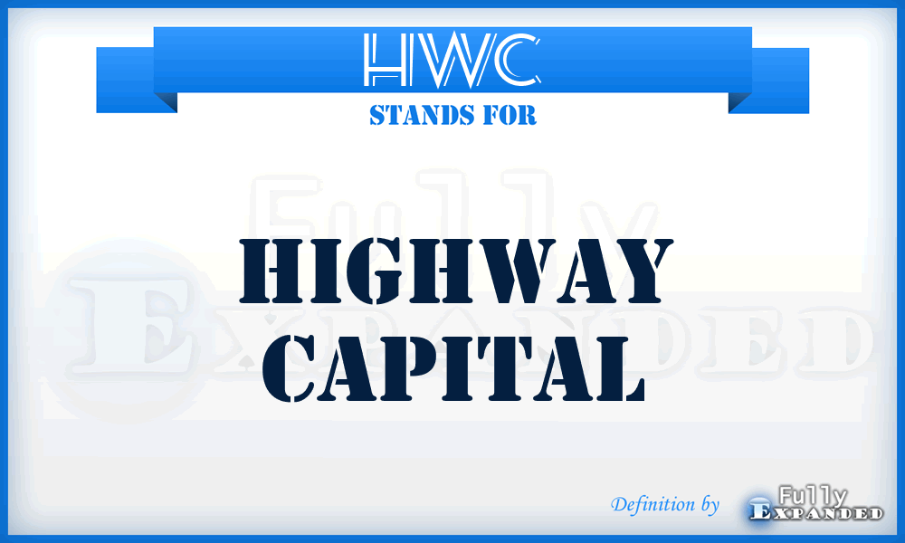 HWC - Highway Capital