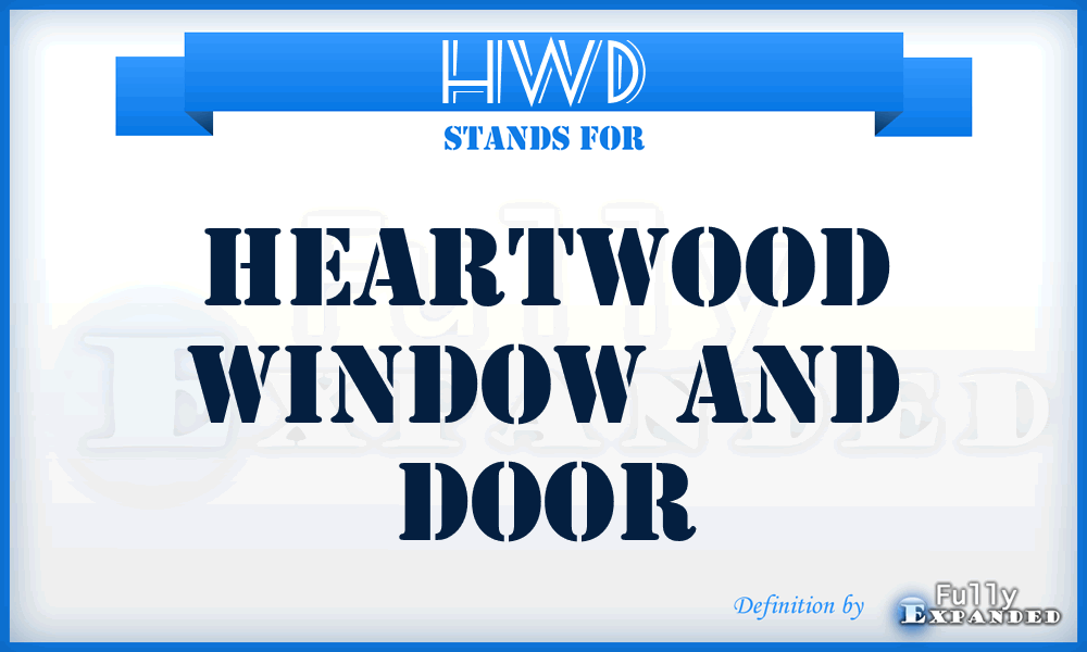 HWD - Heartwood Window and Door