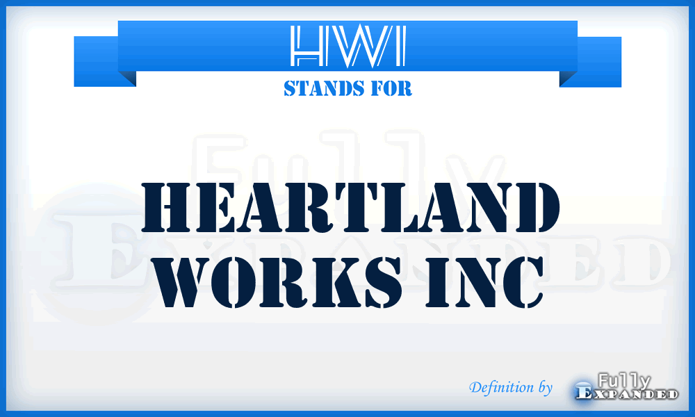 HWI - Heartland Works Inc