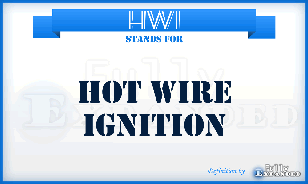 HWI - Hot Wire Ignition