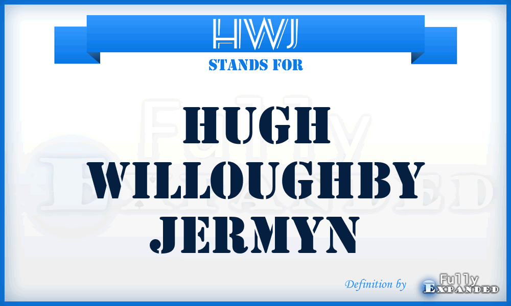 HWJ - Hugh Willoughby Jermyn