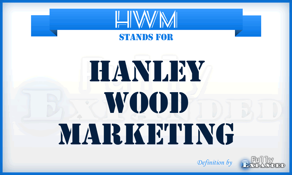 HWM - Hanley Wood Marketing