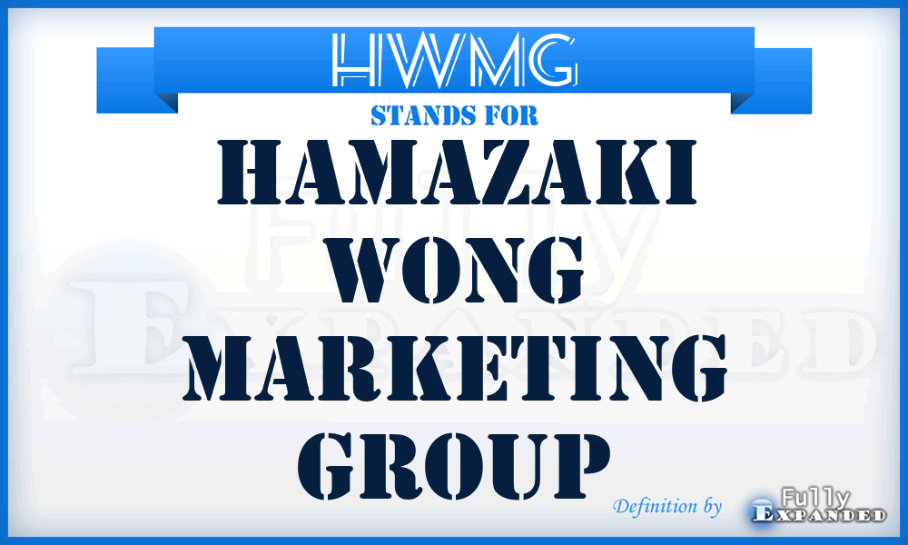 HWMG - Hamazaki Wong Marketing Group