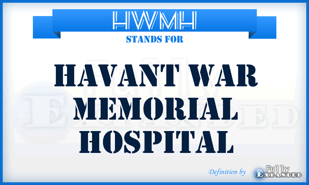 HWMH - Havant War Memorial Hospital