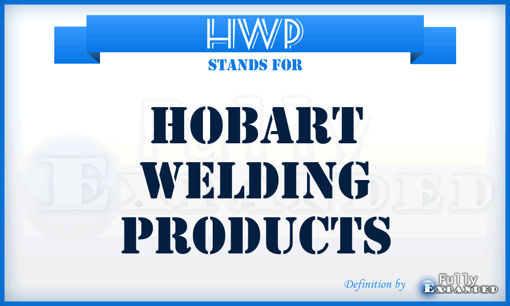 HWP - Hobart Welding Products