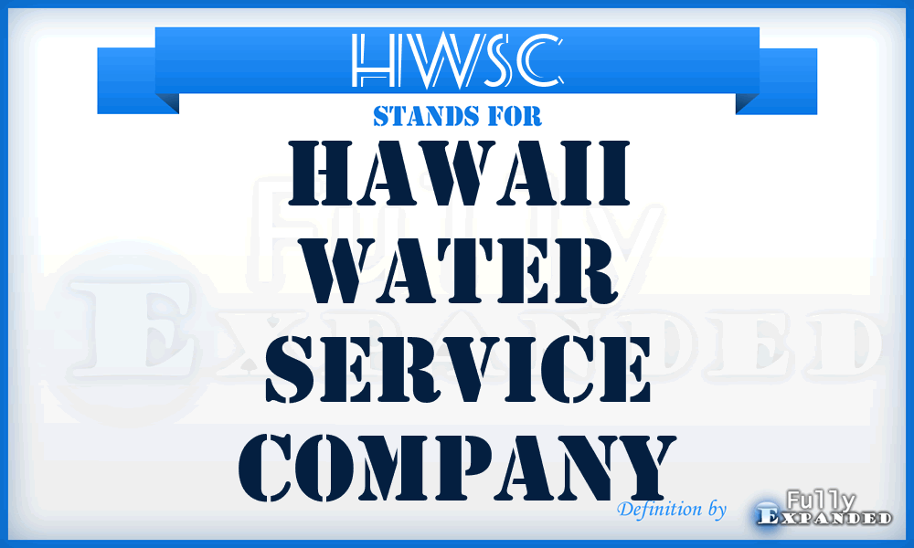 HWSC - Hawaii Water Service Company