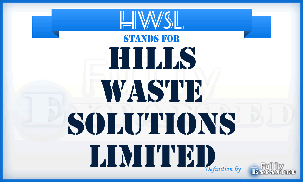 HWSL - Hills Waste Solutions Limited