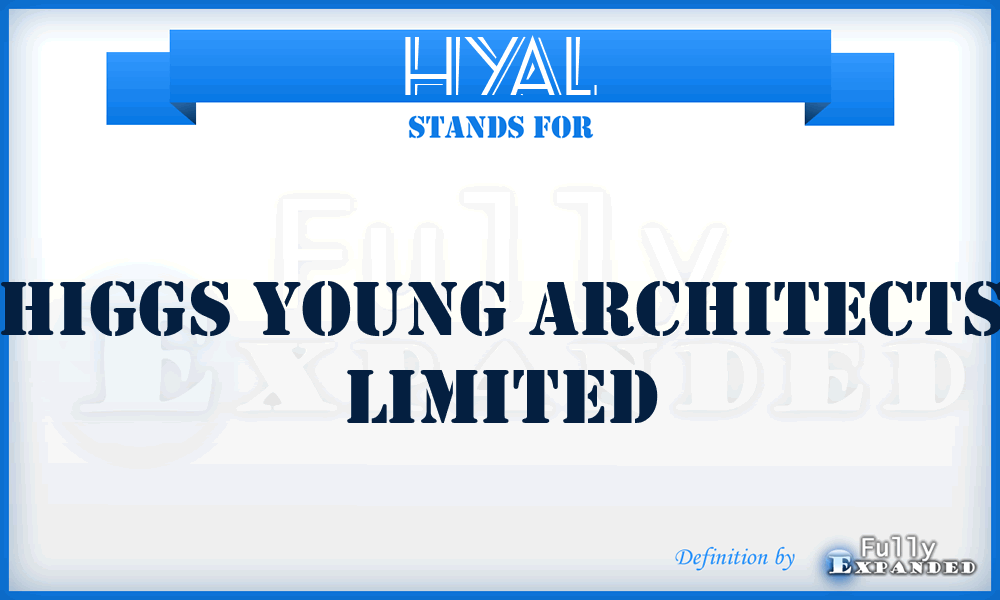 HYAL - Higgs Young Architects Limited