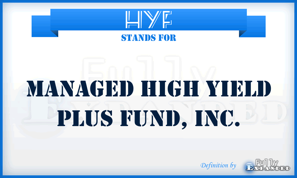 HYF - Managed High Yield Plus Fund, Inc.