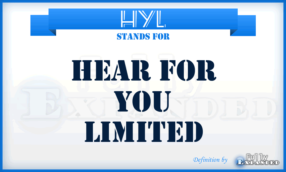 HYL - Hear for You Limited