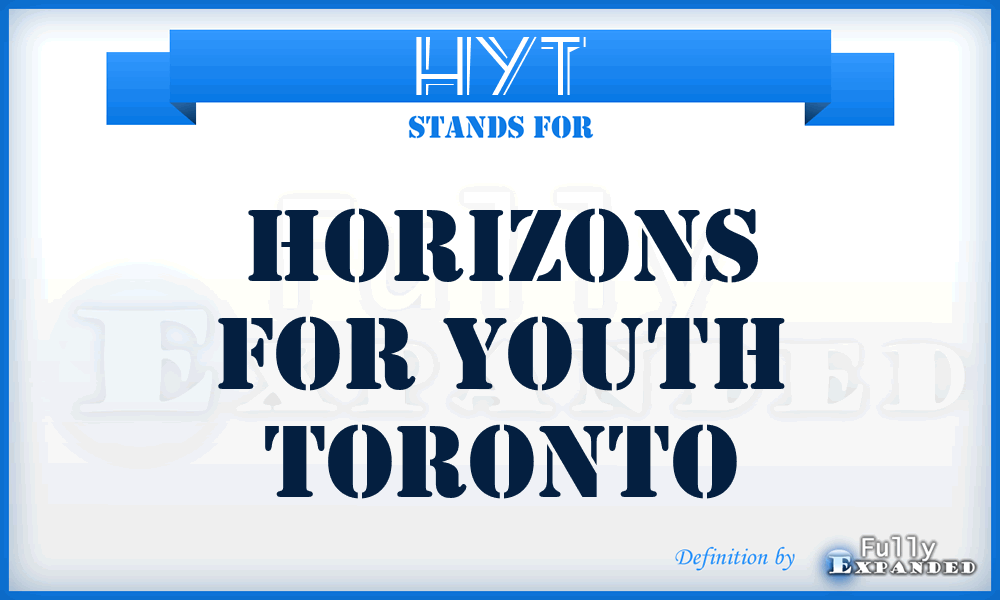 HYT - Horizons for Youth Toronto