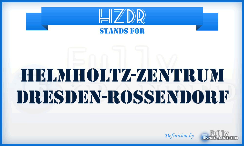 HZDR - Helmholtz-Zentrum Dresden-Rossendorf