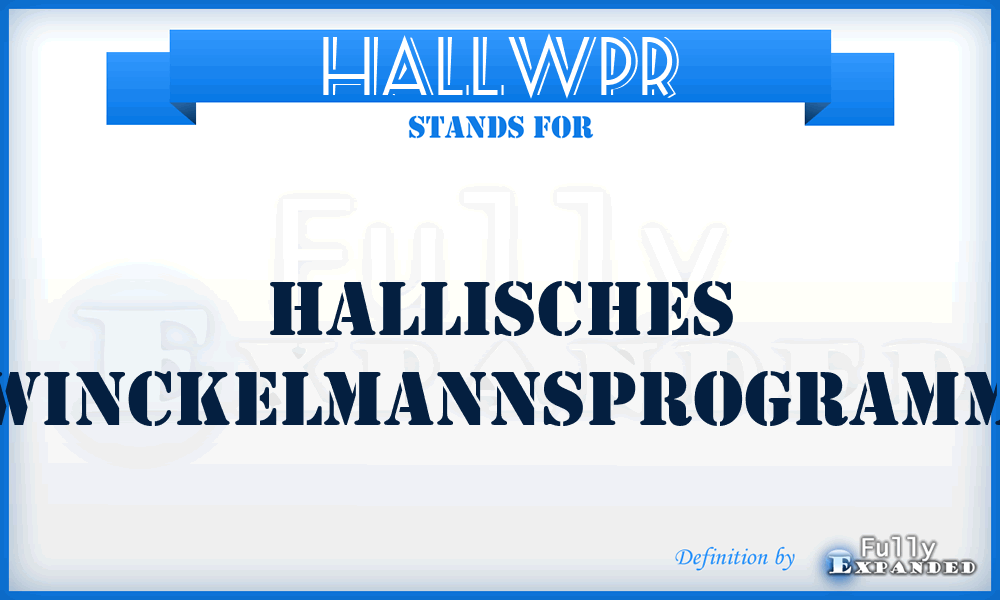 HallWPr - Hallisches Winckelmannsprogramm