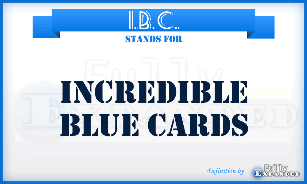 I.B.C. - Incredible Blue Cards