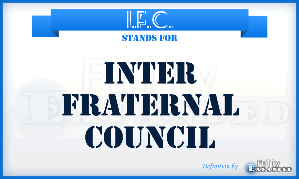 I.F.C. - Inter Fraternal Council