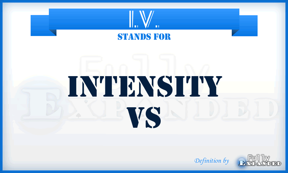 I.V. - Intensity Vs