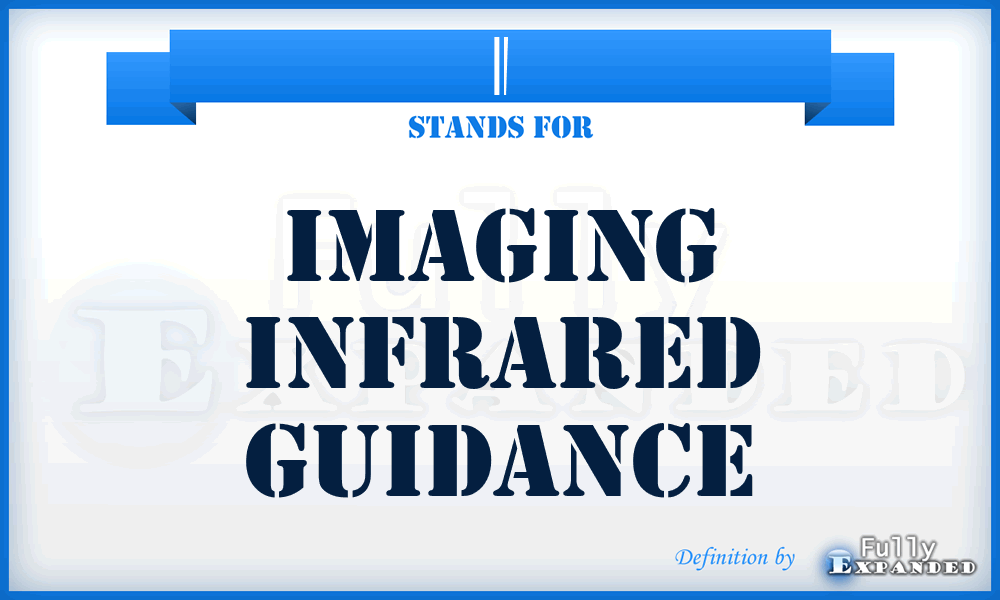 I - imaging infrared guidance