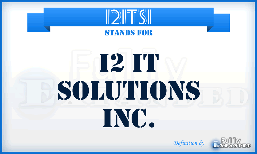 I2ITSI - I2 IT Solutions Inc.