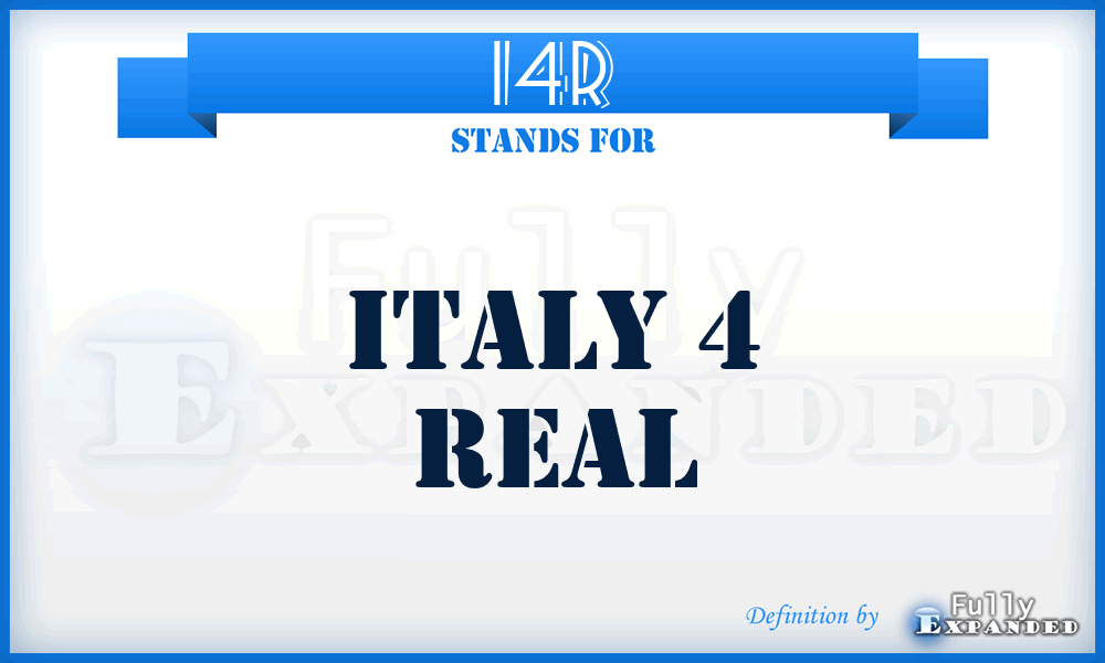 I4R - Italy 4 Real