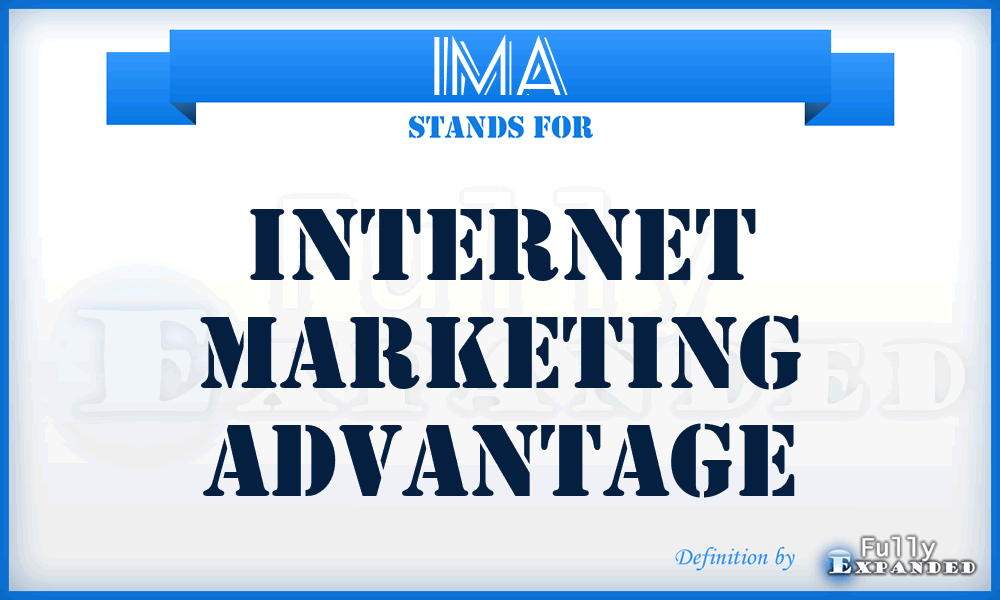 IMA - Internet Marketing Advantage