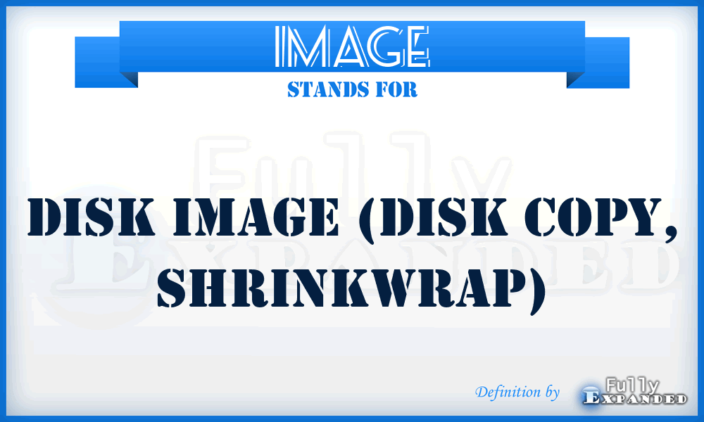 IMAGE - Disk Image (Disk Copy, ShrinkWrap)
